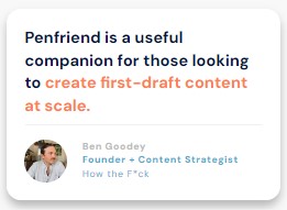 Penfriend Testimonial by Ben Goody